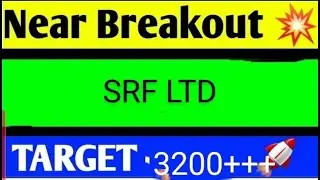 SRF SHARE LATEST NEWS TODAY,SRF SHARE ANALYSIS,SRF SHARE TARGET,SRF SHARE LATEST NEWS TODAY,SRFSHARE