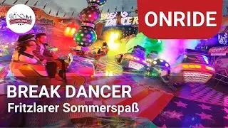 Break Dancer (Grünberg-Kaiser) - Fritzlarer Sommerspaß 2021 OnRide POV