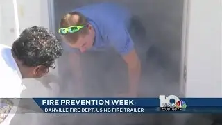 Danville Fire Department using fire trailer to help emphasize fire safety