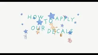 How to apply our Decals