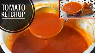 TOMATO KETCHUP/SAUCE RECIPE | টমেটো কেচাপ/সস বছরের যেকোনো সময় তৈরি করে নেয়ার সঠিক এবং সংরক্ষণ পদ্ধতি