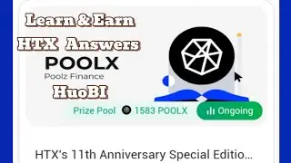 POOLX Answers HTX HUOBI Learn & Earn
