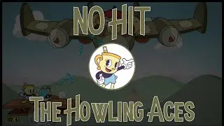 Cuphead DLC - The Howling Aces (NO HIT)
