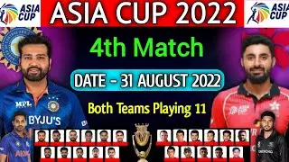 Asia Cup 2022 | India vs Hong Kong Playing 11 | Ind vs Hk Playing 11 2022 | 4th Match Asia Cup |