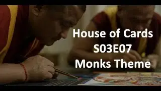 House of Cards S03E07 OST - Monks theme