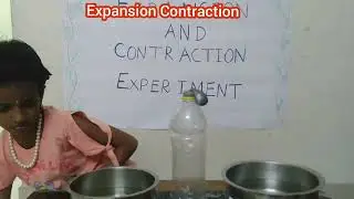 Expansion and Contraction - Science Experiment Explaining by Grade 1 Girl 👧