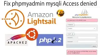 4 aws lightsail ubuntu 20 fix mysqli Access denied from phpmyadmin