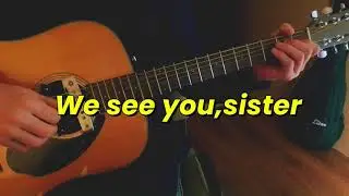 Jw guitar - We See You Sister