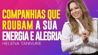 Helena Tannure - CERTAS COMPANHIAS SUGAM NOSSA ENERGIA. ENCONTRE!