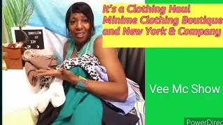 Clothing Haul - MMC Boutique & New York & Company