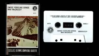 Swiss Yodeling Songs - Max McCauley