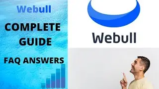 Learn How To Use Webull Fast. The Most Complete and Easy To Understand Guide!
