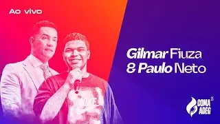🔴 LIVE -  GILMAR FIUZA E PAULO NETO  | COMAADEG 2025 | 4º DIA | ENCERRAMENTO