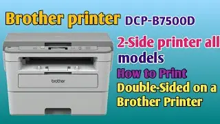 Brother Printer DCP-B7500D or all models 2-Sided Printing Setup | Step-by-Step complete information 