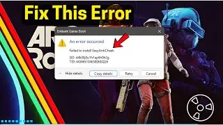 ARC Raiders: Не удалось установить Easy Anti-Cheat