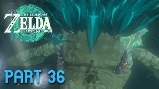THE LEGEND OF ZELDA TEARS OF THE KINGDOM WALKTHROUGH PART 36