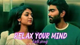 1 Hour Mind Relax Lofi 🌙 | Calm Beats for Stress Relief, Study & Peaceful Sleep