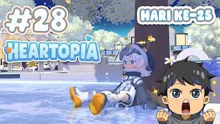 HARI KE-25 MINGGU HATO - Heartopia #28