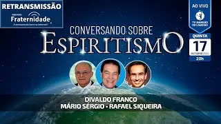 Divaldo Franco, Mário Sérgio e Rafael Siqueira • Conversando Sobre Espiritismo - (17/10/2024)