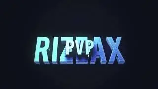 RizeaxPvP - Synced Intro V2
