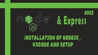 Setting Up Node.js Development Environment in Visual Studio Code (VSCode) | Step-by-Step Tutorial