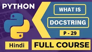 29  🚀 What is a Docstring in Python   Documentation String Explained   Python Hindi Tutorial 2025