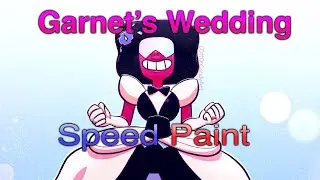 Garnet&rsquo;s Wedding, Steven Universe [Speed Paint]