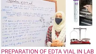 Preparation of EDTA vial/ bulb in lab