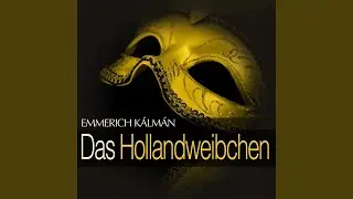 Das Hollandweibchen: Act II - '' Dialog '', No. 8