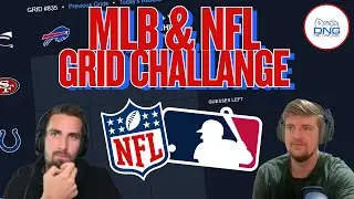 Can WE Finish these MLB & NFL Immaculate Grids?!?