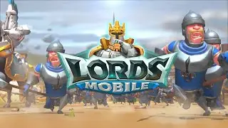 LORDS MOBILE मधल्या विरोधकांच्या चिंद्या  ||LORDS MOBILE||