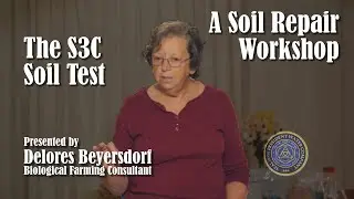 A Soil Repair Workshop presented by Delores Beyersdorf