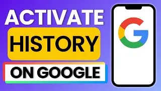 How To Activate Google History On Android