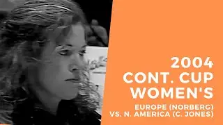 2004 Continental Cup of Curling - Women's Team - Europe (Norberg) vs. North America (C. Jones)