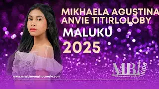 MALUKU - Video Profile MBI KIDS MALUKU 2025 || MIKHAELA AGUSTINA ANVIE TITIRLOLOBY