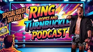 Ring Ropes And Turnbuckle Podcast | Interview With ZAY VEGA OF UGLEE GANG.