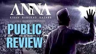 Anna 2016 Movie Public Review | Shashank Udapurkar