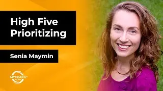Episode 30: High Five Prioritizing -  Senia Maymin