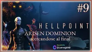 hellpoint ps5 arisen dominion capitulo 9