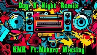 Vailerng [Makara Mixsing Ft KMK] - Kid Cudi - Day 'N' Nite Remix (Day N Night) VinaHouse