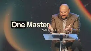 One Master | Matt Darby