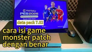 TUTORIAL CARA ISI GAME MONSTER PATCH PES 2026 DENGAN BAIK DAN BENAR