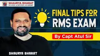Final Tips for RMS Exam by Capt Atul Sir|| Shaurya Bharat Sainik School #RMS #RMSCET #RMS07Dec