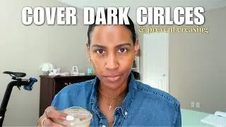 How to Cover Dark Circles & Prevent Creasing After 40