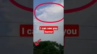 I can see you horror #sky #vairal #tranding #shorts