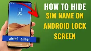 How to Hide SIM Name on Android Lock Screen | Ft. Poco | English