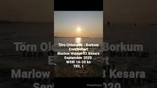Oldersum - Borkum T&ouml;rn September 2020 Ems-Dollart mit einer Marlow Hunter 33 