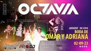 Octavia en vivo - Boda de Omar y Adriana - Telemax Productora Audiovisual