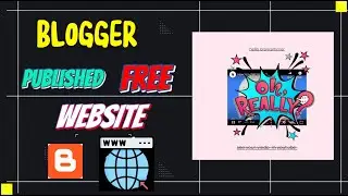 Create a Blogger Account | Publish Free Website | ফ্রিতে ওয়েবসাইট পাবলিশ করুন | AS Programmer | BD