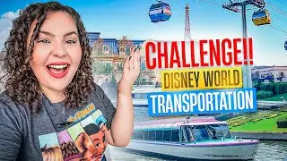 Ultimate Disney World Transportation Guide & Challenge!
